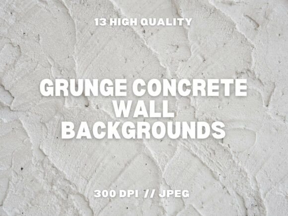 13 Grunge Concrete Wall Backgrounds for Urban Design